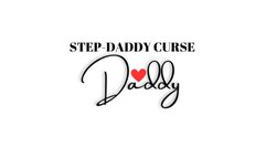 THE STEP-DADDY CURSE - You desperately Need A Step-daddy, ABDL Mesmerize