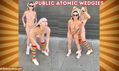 Public Atomic Wedgies & Humiliation