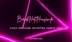 Fuck Machine Initiates Kori’s Ass