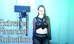 Extreme Financial Ruination - Obey Lady Ashley - FemDom FinDom Drain Game Tribute Mind Fuck (4K)