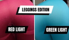 Red light green light: Leggings edition