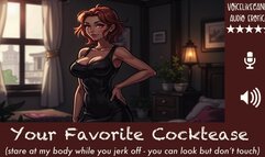 Your Favorite Cocktease [JOI] [Look But Don't Touch] [Jerk Off For Me] [Stare at my Body] [Cheating Husband] [Dirty Talk]