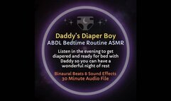 Daddy's Diaper Boy Bedtime Routine ABDL ASMR