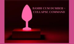 BAMBI CUM DUMBER + COLLAPSE COMMAND MESMERIZE - Bambie Squash [Dumb] [Sissy Training] [Sissymaid] [Feminization]