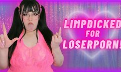 Limpdicked for LoserPorn! (1080 MP4)