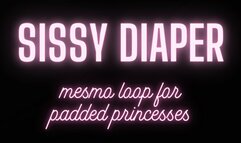 Sissy Diaper Mesmo Loop