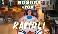 Hungry for Ravioli