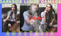 Anastasia 1: Lungs Damage on a Very Darkside Note