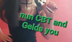 Nun CBT and Gelds you