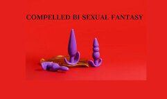 COMPELLED BI SEXUAL FANTASY - Femdom Mistress Demands You Engage in Intense Sexual Activities With Another Man