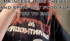 Princess Diss Spits Out And Chews Up Food For You To Eat