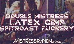 [954] Double Mistress Latex Gimp Spitroast Fuckery