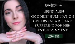 Goddess' Humiliation Orders - Shame, and Suffering for Her Entertainment