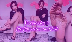 Wednesday flip flops tease and JOI