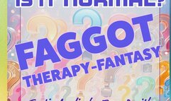 Is It Normal? Faggot Therapy-Fantasy Erotic Audio Beta Cuckold Humiliation Audio Only