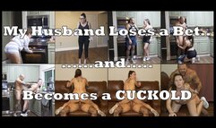 My Husband Loses a Bet and Becomes a Cuckold