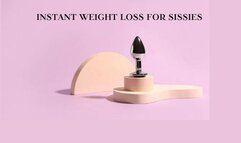 INSTANT WEIGHT LOSS FOR SISSIES - Sissy Weight Loss Transformation, Sissy Training