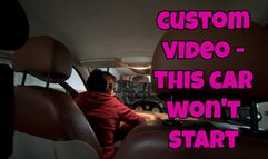 Custom video: my car won't star this morning