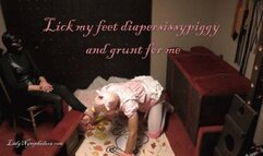 Lady Nymphodora - Lick my feet diapersissypiggy and grunt for me