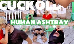 REAL CUCKOLD: CUCKOLD HUMAN ASHTRAY