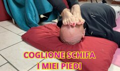 COGLIONE SCHIFA I MIEI PIEDI