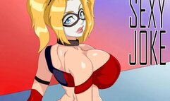 Slave Batman X Mistress Harley Quinn in a Sexy Joke : a Batman Parody