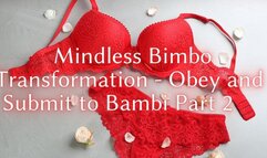 The NLP toolbox: Mindless Bimbo Transformation - Obey and Submit to Bambi Part 2