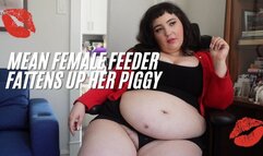 Mean Female Feeder Fattens Up Her Piggy