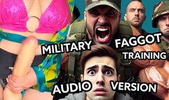 Pegging You For Military Faggot Training with my Strap-On COCK - AUDIO VERSION