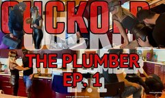 REAL CUCKOLD: THE PLUMBER EP1