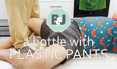 A bottle with plastic pants