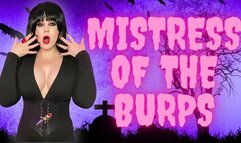 Mistress Of The Burps