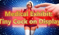 Medical Exhibit: Tiny Cock on Display