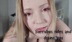 Succubus rides and drains you