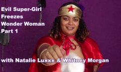 Evil Super-Girl Freezes Wonder Woman Part 1 - mp4