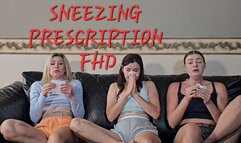 SNEEZING PRESCRIPTION FHD