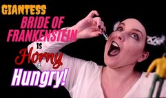 Giantess Bride Of Frankenstein Is Horny And Hungry - MP4