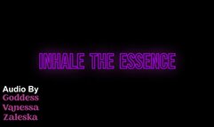 Inhale The Essence Audio - Goddess Vanessa Zaleska Erotic Audio, Inhale, Breathe In, Orgasm Denial, Femdom Audio, Voice Fetish