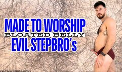 Made worship evil stepbros bloated belly