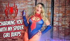 Charming You With My Spider Girl Burps