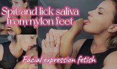 Spit and lick saliva from nylon feet Facial expression fetis