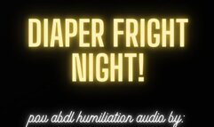 Diaper Fright Night!