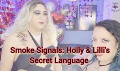 Smoke Signals: Holly & Lilli's Secret Language - SFL308