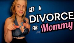 Get A Divorce For Step-Mommy - The Goddess Of Destruction