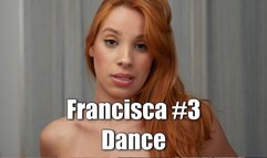 Francisca #3 - Dance