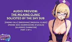 The Milking Clinic Part 2: Solicited by the Shy Sub