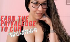 Earning Your Privilege To Cum (An Intimate Humiliating JOI Game)