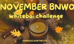 November BNWO whiteboi Challenge