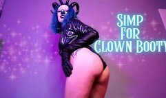 Simp For Clown Booty