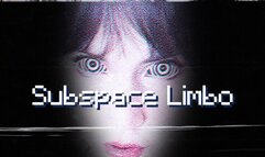 Subspace Limbo